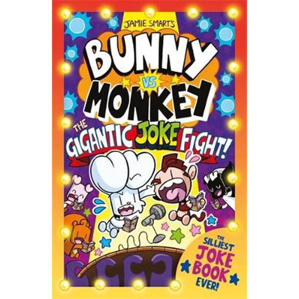 Bunny vs Monkey: The Gigantic Joke Fight (a Phoenix Comic Book, from the million-selling Jamie Smart, Illustrator of the Year) (Paperback)